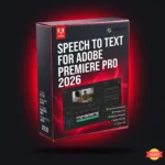 Adobe Speech to Text for Premiere Pro 2026 interface showing automatic caption generation in timeline